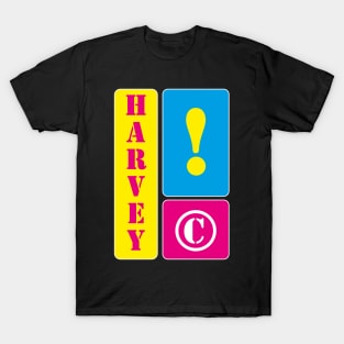 My name is Harvey T-Shirt